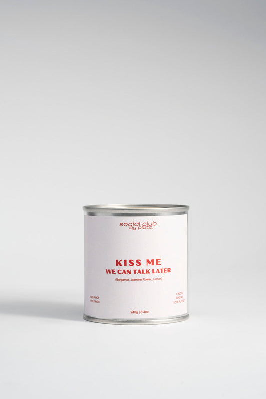 Flirty soy candle from Social Club by Pluto — Kiss Me, We Can Talk Later