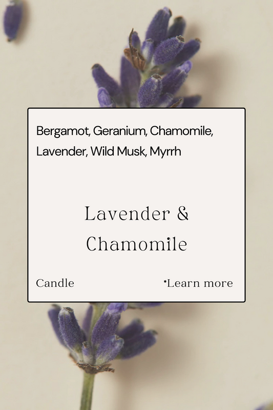 LAVENDER & CHAMOMILE